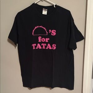 Tacos for Tata’s TShirt, supporting breast cancer!